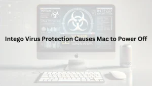 Read more about the article Does Intego Virus Protection Cause Mac to Power Off?