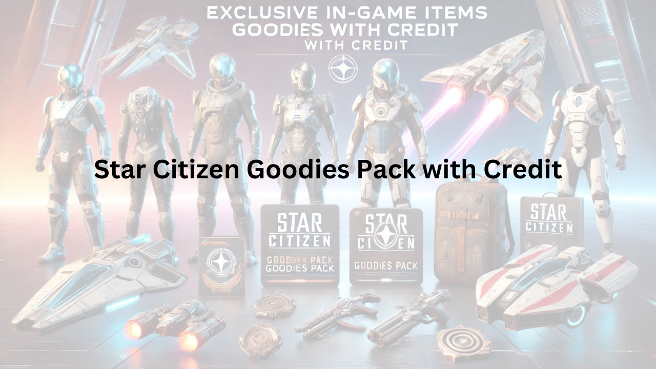 Read more about the article Star Citizen Goodies Pack with Credit: A Must-Have for Gamers!