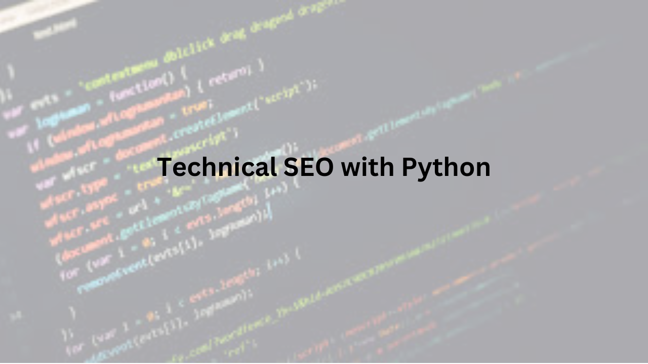 Read more about the article Master Technical SEO with Python: Automate, Optimize, and Dominate Rankings